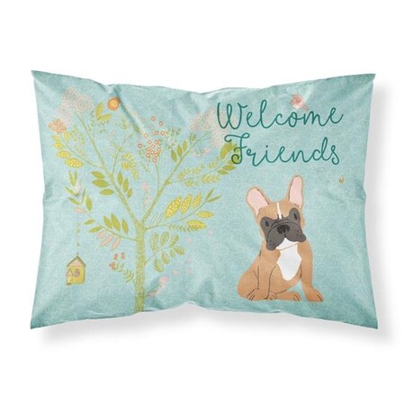 Carolines Treasures Carolines Treasures BB7633PILLOWCASE Welcome Friends Fawn French Bulldog Fabric Standard Pillowcase BB7633PILLOWCASE